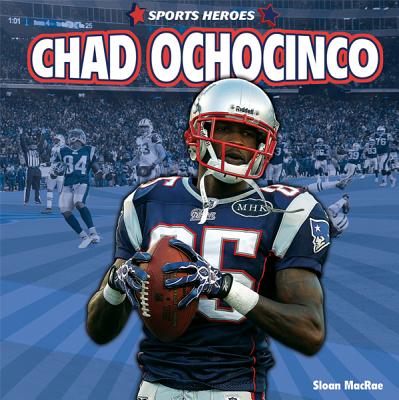 Chad Ochocinco - MacRae, Sloan