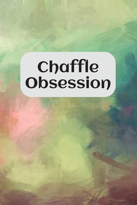 Chaffle Obsession: Recipe templates with index to organize your Cheese + Waffle sweet and savory recipes - Gems, Velvet