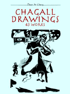 Chagall Drawings: 43 Works