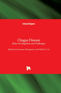 Chagas Disease: Basic Investigations and Challenges