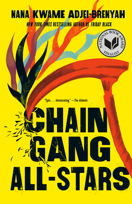 Chain Gang All Stars - Adjei-Brenyah, Nana Kwame
