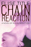 Chain Reaction - Title, Elise