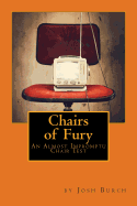 Chairs of Fury: An Almost Impromptu Chair Test