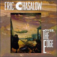 Chalalow: Over the Edge - Amy Knoles (percussion); Arthur Jarvinen (percussion); Bruno Schneider (horn); Carol Zeavin (violin);...
