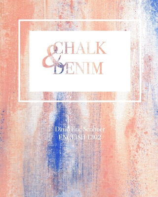 Chalk & Denim - Scribner, David