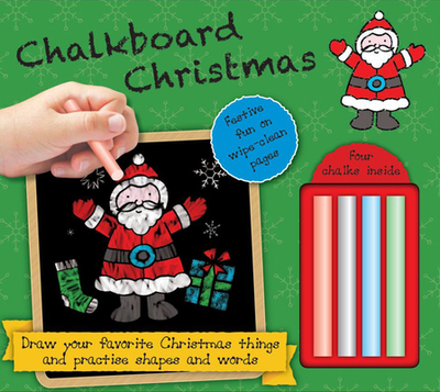 Chalkboard Christmas: Hours of Fun on Wipe-Clean Pages--Four Chalks Inside! - Small World Creations
