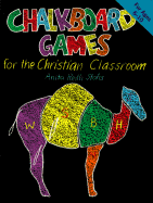 Chalkboard Games for the Christian Classroom