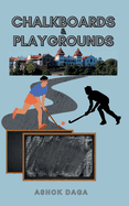 Chalkboards & Playgrounds