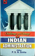 Challenge and Change in Indian Administration