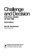 Challenge and Decision: Political Issues of Our Time