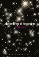 Challenge of Bergsonism