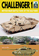 Challenger 1: British Main Battle Tank of the Gulf War