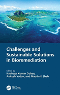 Challenges and Sustainable Solutions in Bioremediation