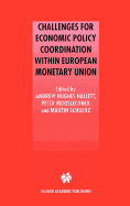 Challenges for Economic Policy Coordination Within European Monetary Union