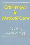 Challenges in Medical Care - Grubb, Andrew (Editor)