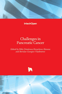 Challenges in Pancreatic Cancer