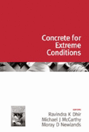 Challenges of Concrete Construction: Volume 6, Concrete for Extreme Conditions