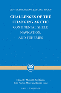Challenges of the Changing Arctic: Continental Shelf, Navigation, and Fisheries