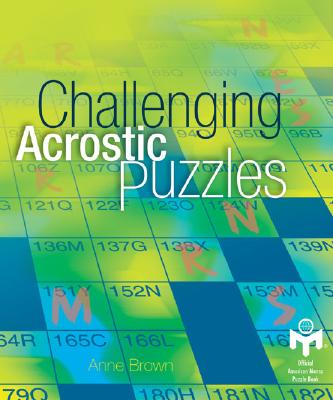 Challenging Acrostic Puzzles - Brown, Anne, Dr.