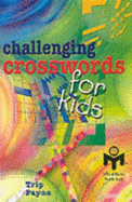 Challenging Crosswords for Kids