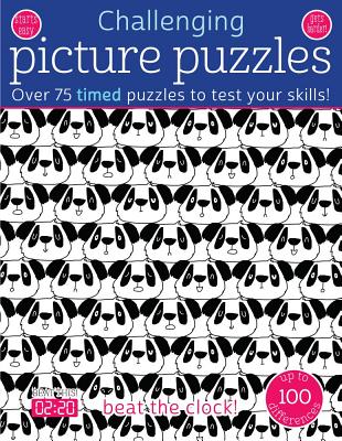 Challenging Picture Puzzles: Over 75 Timed Puzzles to Test Your Skills - 