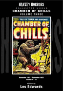 Chamber of Chills November 1952 - September 1953 Issues 14-19: Harvey Horror Collected Works