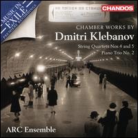 Chamber Works by Dmitri Klebanov - ARC Ensemble; Kevin Ahfat (piano); Marie Berard (violin); Thomas Wiebe (cello)