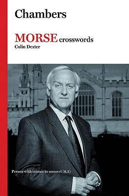 Chambers Morse Crosswords - Dexter, Colin