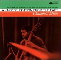Chambers' Music: A Jazz Delegation from the East - Paul Chambers