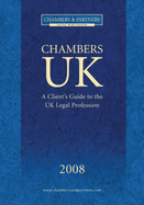 Chambers UK: A Client's Guide to the UK Legal Profession - Chambers, Michael