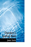 Chambers's Spelling-Book