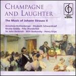 Champagne & Laughter: The Music of Johann Strauss II