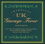 Champagne UK Garage Fever - Various Artists