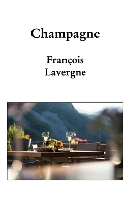 Champagne - Lavergne, Fran?ois