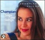 Champian Sings and Swings