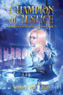 Champion of Justice: A Dungeon Core Gambit Side Story