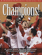 Champions: A Look Back at the Phillies Triumphant 2008 Season