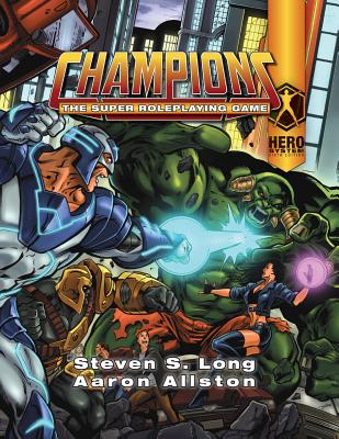 Champions: The Super Roleplaying Game - Long, Steven S, and Allston, Aaron