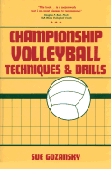 Championship Volleyball Techniques and Drills