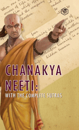 Chanakya Neeti: With The Complete Sutras
