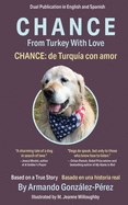 Chance: From Turkey With Love: Chance: de Turqu?a con amor