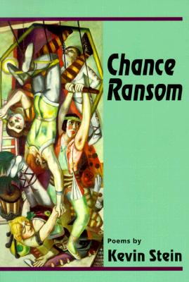 Chance Ransom - Stein, Kevin