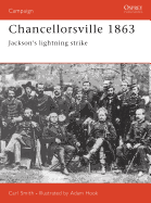 Chancellorsville 1863: Jackson's Lightning Strike