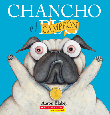 Chancho el Campe?n - Blabey, Aaron (Illustrator)