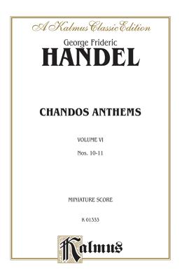 Chandos Anthems -- 10. the Lord Is My Light 11. Let God Arise (Two Versions): Satb & Ssatb with St Soli (Orch.) & Satb & Saattb with Satb Soli (Orch.) (English Language Edition), Miniature Score - Handel, George Frideric (Composer)