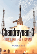 Chandrayaan-3: India'S Graceful Moonwalk