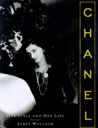 Chanel: Her Style and Her Life