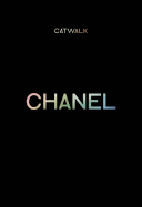 Chanel: The Complete Karl Lagerfeld Collections