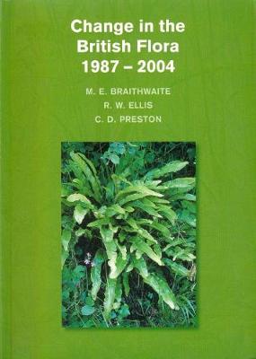 Change in the British Flora, 1987-2004 - Braithwaite, M. E., and Ellis, R. W., and Preston, C. D.