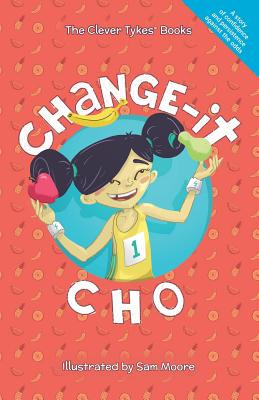 Change-It Cho - Clever Tykes